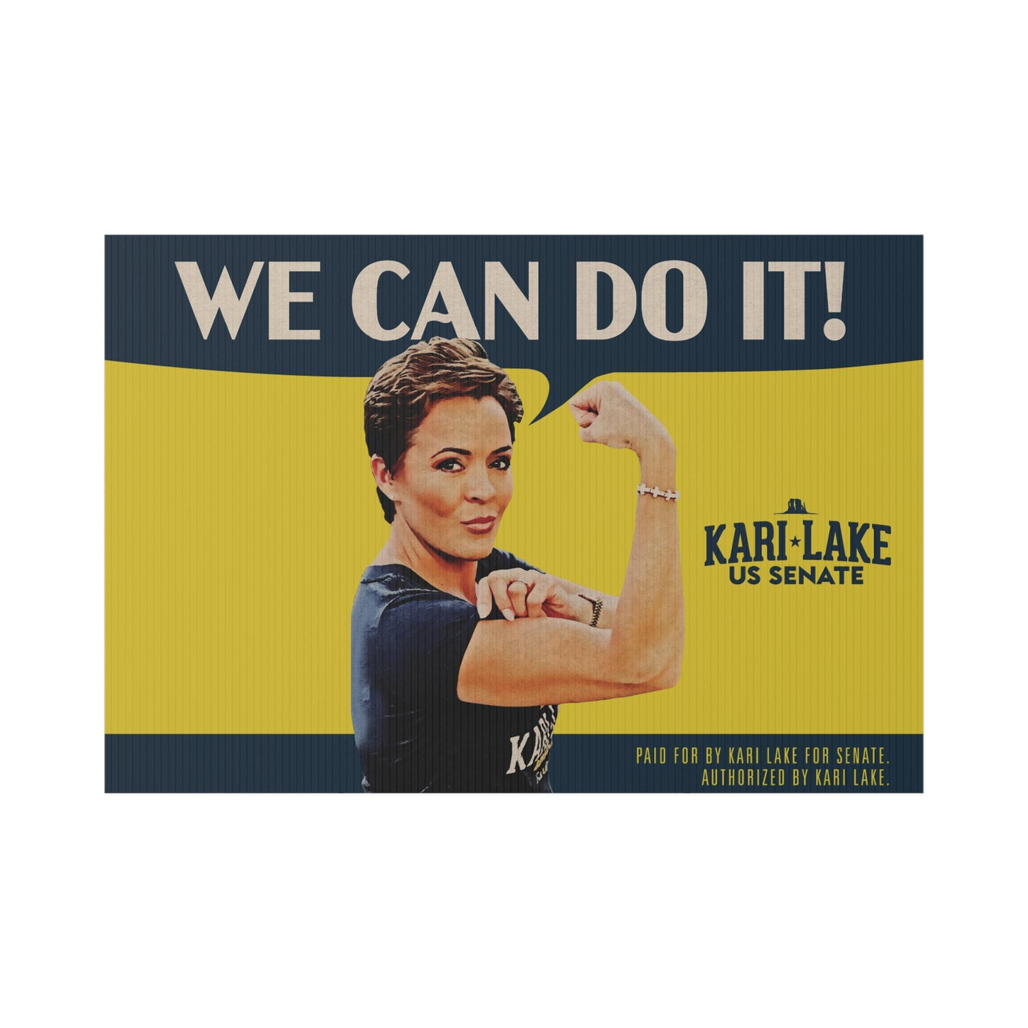 Kari Lake for Senate: "We Can Do It!" Lawn Sign